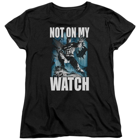 Batman/not On My Watch-s/s Women's Tee-black