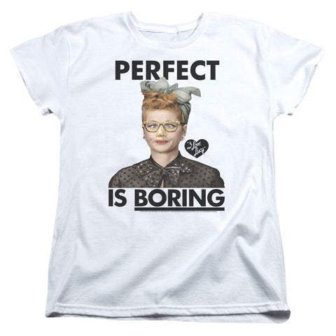 I Love Lucy/perfect Is Boring-s/s Women's Tee-white